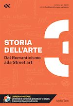 Image of STORIA DELL'ARTE 3 - DAL ROMANTICISMO ALLA STREET ART
