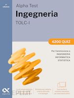 ALPHA TEST - INGEGNERIA TOLC-I - 4200 QUIZ