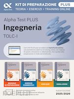 ALPHA TEST - INGEGNERIA TOLC-I - KIT DI PREPARAZIONE PLUS