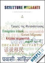 pezzarossa f.(curatore) - scritture migranti. rivista di scambi interculturali (2010). vol. 4