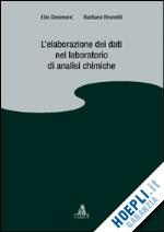 desimoni elio-brunetti barbara - l'elaborazione dei dati nel laboratorio di analisi chimiche