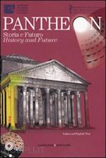 aa.vv. - pantheon. storia e futuro/history and future