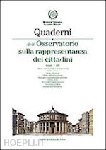  - quaderni dell'osservatorio sulla rappresentanza dei cittadini 2007. ediz. illustrata. vol. 3