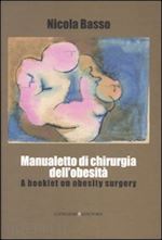 basso nicola - manualetto di chirurgia dell'obesità-a booklet on obesity surgery. ediz. bilingue