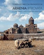 Image of ARMENIA RITROVATA. LE PRIME MISSIONI DI STUDIO AI TEMPI DELLA CORTINA DI FERRO