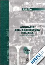 inea - annuario dell'agricoltura italiana. con cd-rom
