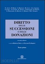 calvo r.(curatore); perlingieri g.(curatore) - diritto delle successioni e delle donazioni. vol. 1