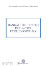 Image of MANUALE DEL DIRITTO DELLA CRISI E DELL'INSOLVENZA