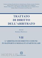 Image of TRATTATO DI DIRITTO DELL'ARBITRATO - VII