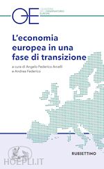 arcelli federico - economia europea in una fase di transizione