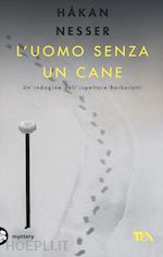 L'UOMO SENZA UN CANE