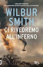 Image of CI RIVEDREMO ALL'INFERNO