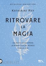 Image of RITROVARE LA MAGIA