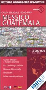 aa.vv. - messico guatemala carta stradale 2008 de agostini