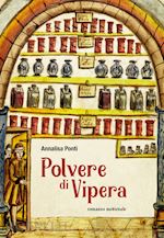 Image of POLVERE DI VIPERA. ROMANZO MEDIEVALE. EDIZ. ILLUSTRATA