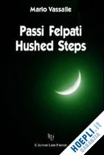 vassalle mario - passi felpati*hushed steps
