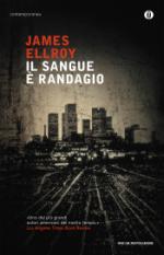 ellroy james - il sangue è randagio