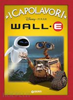 Image of WALL·E. EDIZ. ILLUSTRATA