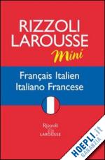 aa.vv. - dizionario larousse mini francais-italien, italiano-francese