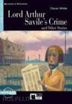 Image of LORD ARTHUR SAVILE'S CRIME AND OTHER STORIES + AUDIO CD