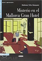 Image of MISTERIO EN EL MALLORCA GRAN HOTEL. NIVEL A2
