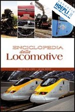 de cet mirco; kent alan - enciclopedia delle locomotive