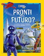 Image of PRONTI PER IL FUTURO? EDIZ. ILLUSTRATA