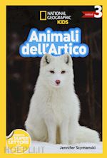 Image of ANIMALI DELL'ARTICO. LIVELLO 3. EDIZ. A COLORI