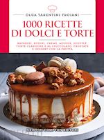 Image of 1000 RICETTE DI DOLCI E TORTE