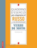 Image of QUADERNO D'ESERCIZI PER IMPARARE IL RUSSO - VERBI DI MOTO