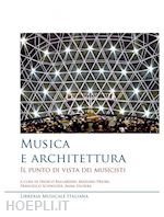 Image of MUSICA E ARCHITETTURA. IL PUNTO DI VISTA DEI MUSICISTI