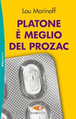 Image of PLATONE E' MEGLIO DEL PROZAC