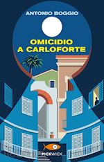 Image of OMICIDIO A CARLOFORTE