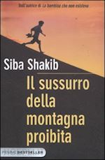 shakib siba - il sussurro della montagna proibita
