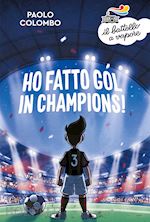 Image of HO FATTO GOL IN CHAMPIONS!