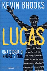 Image of LUCAS. UNA STORIA DI AMORE E ODIO