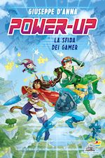 Image of POWER-UP. LA SFIDA DEI GAMER
