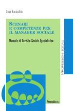 buracchio dina - scenari e competenze per il manager sociale. manuale di servizio sociale specialistico