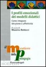 baldacci massimo - i profili emozionali dei modelli didattici