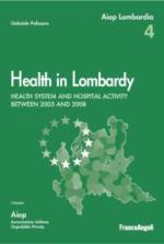 pelissero gabriele - health in lombardy. health system and hospital activity between 2003 and 2008