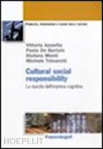 azzarita v.; de bartolo p.; monti s.; trimarchi m. - cultural social responsability. la nascita dell'impresa cognitiva