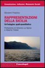 frazzica giovanni - rappresentazioni della sicilia. un'indagine quali-quantitativa