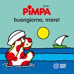 Image of PIMPA. BUONGIORNO, MARE!