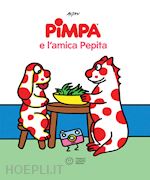 Image of PIMPA E L'AMICA PEPITA. EDIZ. A COLORI