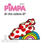 Image of PIMPA: DI CHE COLORE E'? EDIZ. A COLORI