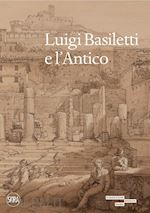 Image of LUIGI BASILETTI E L'ANTICO