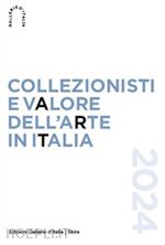 Image of COLLEZIONISTI E VALORE DELL'ARTE IN ITALIA 2024