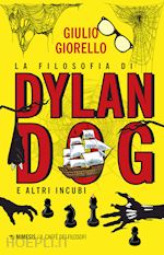 Image of LA FILOSOFIA DI DYLAN DOG
