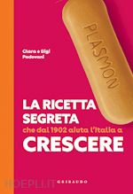 Image of LA RICETTA SEGRETA - CHE DAL 1902 AIUTA L'ITALIA A CRESCERE