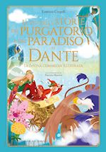 Image of PIU' BELLE STORIE DEL PURGATORIO E DEL PARADISO DI DANTE. LA DIVINA COMMEDIA. ED